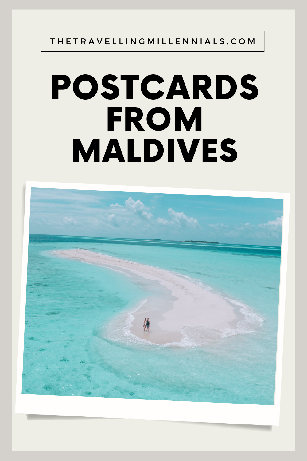 Postcards from Maldives - The Travelling Millennials