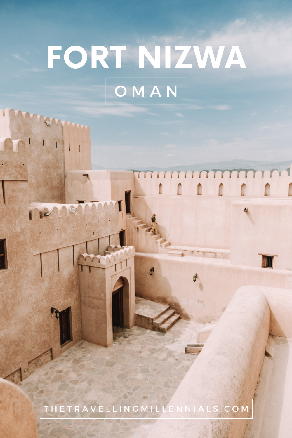 Fort Nizwa, Oman - Visitors Guide